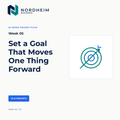 Week 05 | Set a Goal That Moves One Thing Forward — 10 AI Prompts