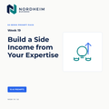 Week 19 | Build a Side Income from Your Expertise — 10 AI Prompts
