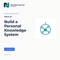 Week 26 | Build a Personal Knowledge System — 10 AI Prompts