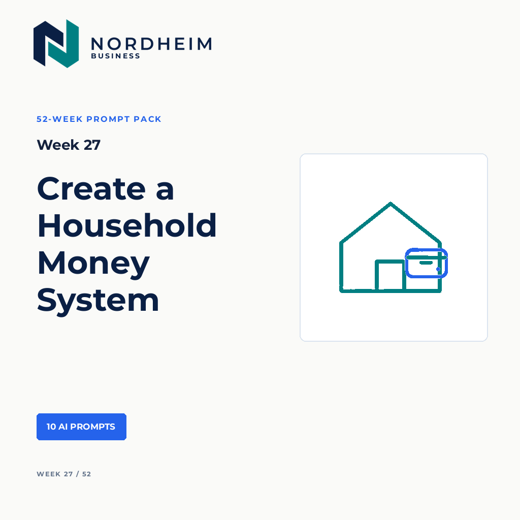 Week 27 | Create a Household Money System — 10 AI Prompts