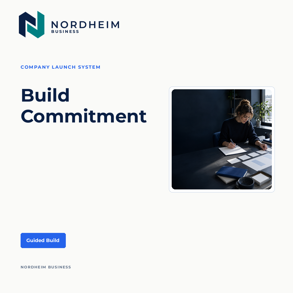 Company Launch System — Build Commitment